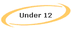 Under 12