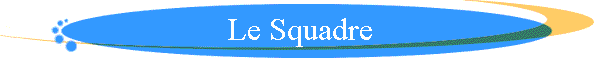 Le Squadre